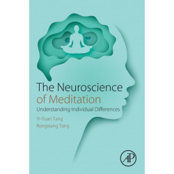 The Neuroscience of Meditation: Understanding Individual Differences