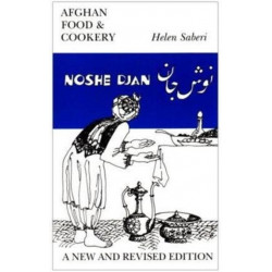 Noshe Djan: Afghan Food and Cookery
