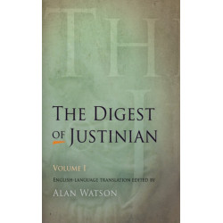 The Digest of Justinian, Volume 1