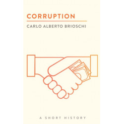 Corruption: A Short History