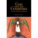 God and the Goddesses: Vision, Poetry, and Belief in the Middle Ages