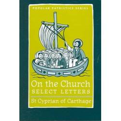 On the Church – Select Letters: Select Letters