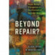 Beyond Repair?: Mayan Women's Protagonism in the Aftermath of Genocidal Harm