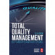 Total Quality Management: Key Concepts and Case Studies
