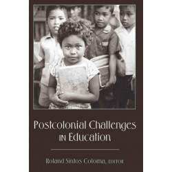 Postcolonial Challenges in Education