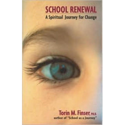 School Renewal: A Spiritual Journey for Change