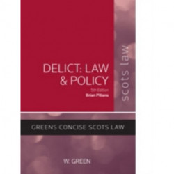 Delict: Law and Policy