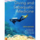 Diving and Subaquatic Medicine
