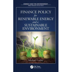 Finance Policy for Renewable Energy and a Sustainable Environment