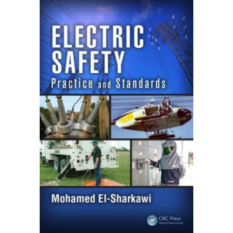 Electric Safety: Practice and Standards