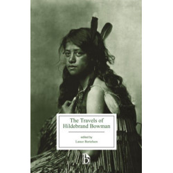 The Travels of Hildebrand Bowman