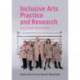 Inclusive Arts Practice and Research: A Critical Manifesto