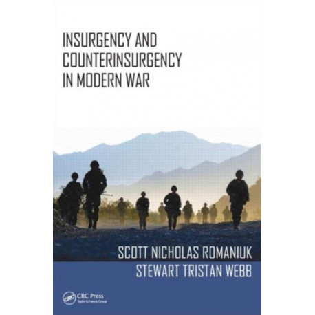 Insurgency and Counterinsurgency in Modern War