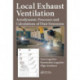 Local Exhaust Ventilation: Aerodynamic Processes and Calculations of Dust Emissions