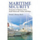 Maritime Security: Protection of Marinas, Ports, Small Watercraft, Yachts, and Ships