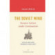 The Soviet Mind: Russian Culture under Communism