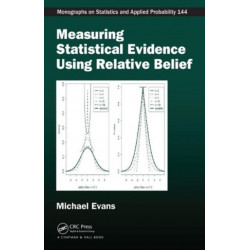 Measuring Statistical Evidence Using Relative Belief
