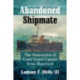 Abandoned Shipmate: The Destruction of Coast Guard Captain Ernie Blanchard