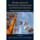 Wireless Network Performance Enhancement via Directional Antennas: Models, Protocols, and Systems