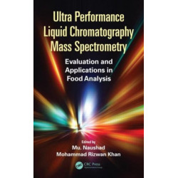 Ultra Performance Liquid Chromatography Mass Spectrometry: Evaluation and Applications in Food Analysis