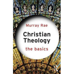 Christian Theology: The Basics: The Basics