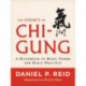 The Essence of Chi-Gung: A Handbook of Basic Forms for Daily Practice