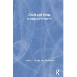 Death and Dying: Sociological Perspectives