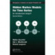Hidden Markov Models for Time Series: An Introduction Using R, Second Edition
