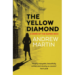 The Yellow Diamond: A Crime of the Super-Rich