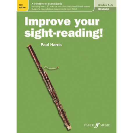 Improve your sight-reading! Bassoon Grades 1-5: New Edition