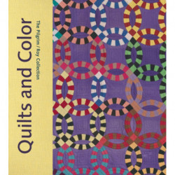 Quilts and Color: The Pilgrim / Roy Collection