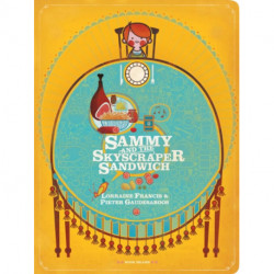 Sammy and the Skyscraper Sandwich