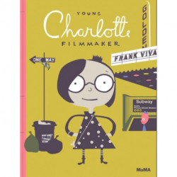 Young Charlotte: Filmmaker
