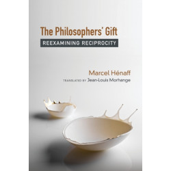 The Philosophers' Gift: Reexamining Reciprocity