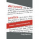 Dictionary Poetics: Toward a Radical Lexicography