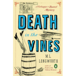 Death in the Vines: A Verlaque and Bonnet Mystery