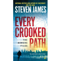 Every Crooked Path: The Bowers File