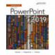 Benchmark Series: Microsoft Powerpoint 2019: Text, Review and Assessments Workbook and eBook (access code via mail)