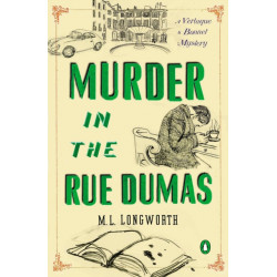 Murder in the Rue Dumas: A Verlaque and Bonnet Mystery