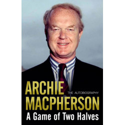 A Game of Two Halves: The Autobiography