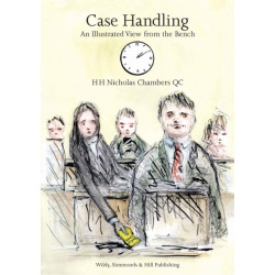 Case Handling: An illustrated View from the Bench