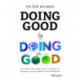 Doing Good By Doing Good: Why Creating Shared Value is the Key to Powering Business Growth and Innovation