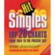 Hit Singles: Top 20 Charts from 1954 to the Present Day