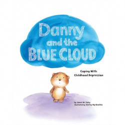 Danny and the Blue Cloud: Coping with Childhood Depression