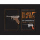 Deadly Beauties--Rare German Handguns, Vol. 2, 1914-1945: World War I • Weimar • Third Reich