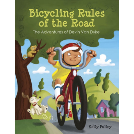 Bicycling Rules of the Road: The Adventures of Devin Van Dyke