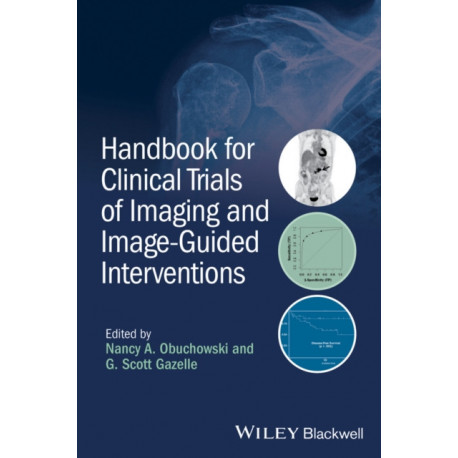 Handbook for Clinical Trials of Imaging and Image-Guided Interventions