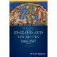 England and its Rulers: 1066 - 1307