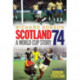 Scotland '74: A World Cup Story