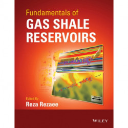 Fundamentals of Gas Shale Reservoirs